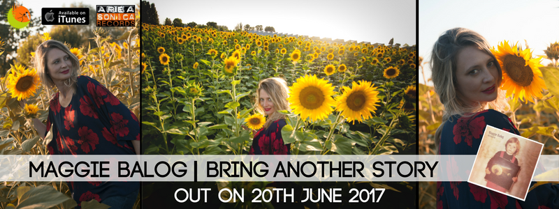 MAGGIE - - BRING ANOTHER STORY - 20.06.2017